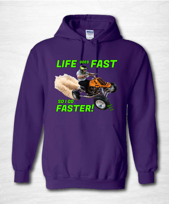 Life Goes Fast Hoodie